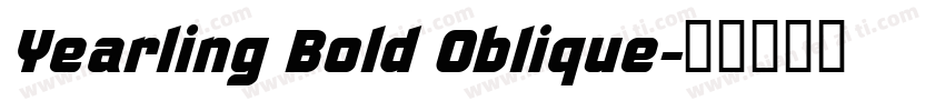 Yearling Bold Oblique字体转换